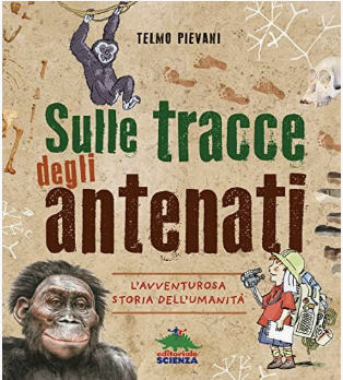 SULLE TRACCE DEGLI ANTENATI LIBRO DIVULGATIVO